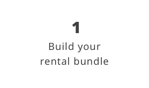 Build your  rental bundle