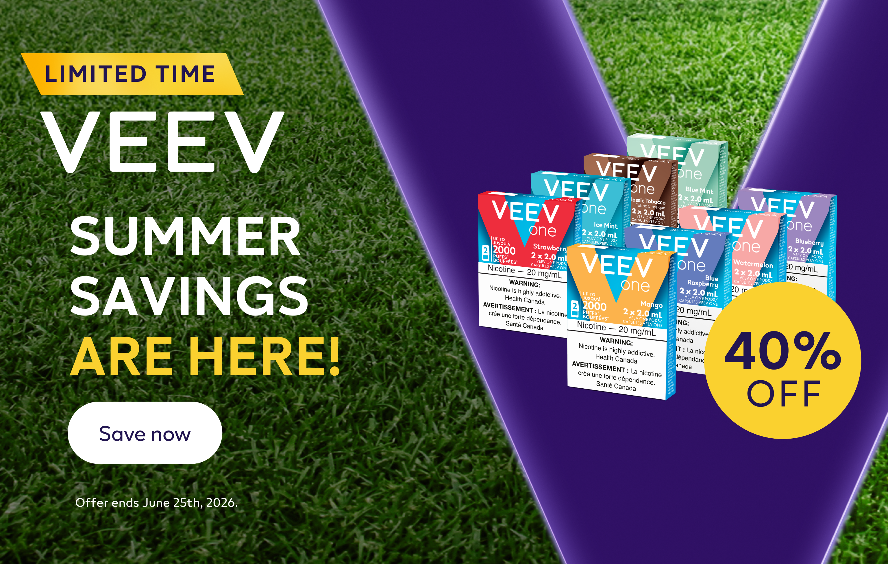 
8 packs of VEEV ONE pods with a 40% off roundel on a grass background with a coloured V. 